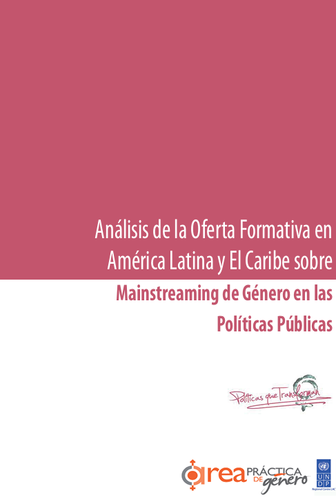 Análisis de la Oferta Formativa en América Latina y El Caribe sobre Mainstreaming de Género en las Políticas Públicas