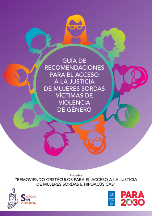 GUÍA DE RECOMENDACIONES PARA EL ACCESO A LA JUSTICIA DE MUJERES SORDAS VÍCTIMAS DE VIOLENCIA DE GÉNERO