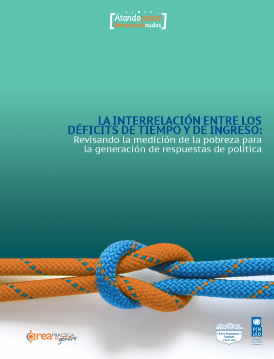 LA INTERRELACIÓN ENTRE LOS DÉFICITS DE TIEMPO Y DE INGRESO: Revisando la medición de la pobreza para la generación de respuestas de política